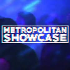 Metropolitan showcase
